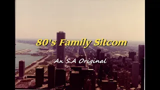 80's Family Sitcom Theme - An S.A Original