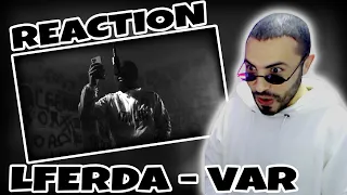 LFERDA - VAR (Hors album) #Reaction 3ataja 😂🔥