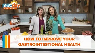 How to improve your gastrointestinal health and wellness - New Day NW