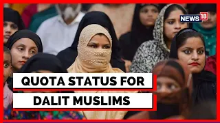 Dalit Muslims Quota In India | SC Status For Dalit Muslims Petition | Jamiat Ulema E Hind | News18