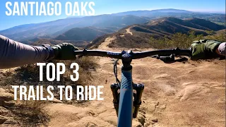 Top 3 Trails To Ride At Santiago Oaks | Insanley Fun MTB Trails |Hawk, Grasshopper, Chutes Ridgeline