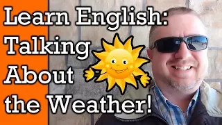 Weather Talk!  Learn English Words and Phrases to Talk about the Weather | Video with Subtitles