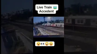 Live train accident
