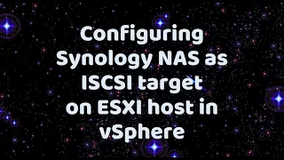 Connect NAS to ESXI hosted VM. (iSCSI) in 5 min.