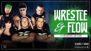 Wrestle and Flow - Ep. 27 - D-Generation X (DX)