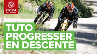 Comment progresser en descente | Tuto