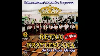 Internacional Marimba Orquesta Reyna Fraylescana - En Vivo (Disco Completo)