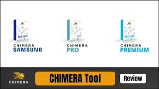 ChimeraTool Review [Chimera Pro Tool / Chimera Samsung]