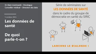 Mes données de santé et moi : de quoi parle-ton ? Alain Livartowski