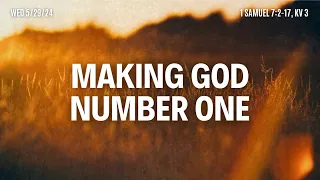 MAKING GOD NUMBER ONE | Daily Bread | 5-29-24