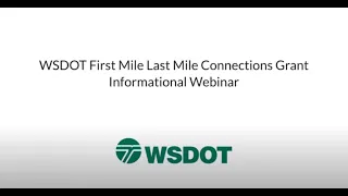 WSDOT First Mile Last Mile Connections Grant