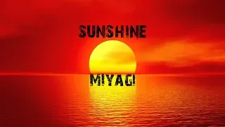 MiyaGi - Sunshine | MINUS + KARAOKE