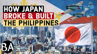 How Japan Broke & Built The Philippines