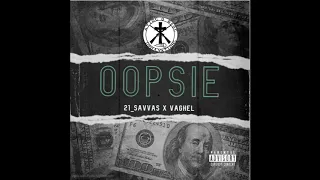 XXI_SAVVAS X VAGHEL- OOPSIE (WHOOPTY GR MIX)