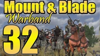 Mount and Blade Warband "King Slayer!" EP:32 [Diplomacy]