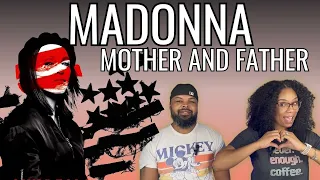 FIRST TIME SEEING and HEARING | Madonna's "Mother and Father" - REACTION