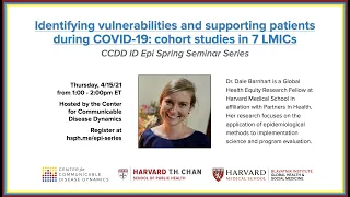Identifying Vulnerabilities and Supporting Patients During COVID-19 (CCDD ID Epi Seminar Series)