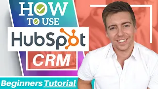 HubSpot Tutorial for Beginners | How to Use HubSpot CRM for Small Business (Free CRM) 2021