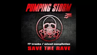 Pumping Storm 13 - Save the Rave