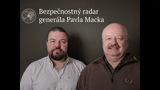 Bezpečnostný radar generála Pavla Macka – epizóda 67