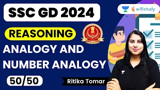 Analogy And Number Analogy | Reasoning | SSC GD 2024 | Ritika Tomar