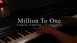 Million To One - Camila Cabello | Cinderella - Piano Cover by Dominic Mathis