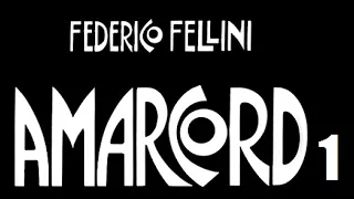 AMARCORD🎄FEDERICO FELLINI, 1/2➜Subt. EN 🇬🇧 PT 🇵🇹  |  240p