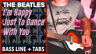 The Beatles - I'm Happy Just To Dance With You /// BASS LINE [Play Along Tabs]