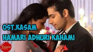 Hamari Adhuri Kahani |Ost.Kasam Antv [Video Lirik]