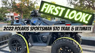 First Look!  2022 Polaris Sportsman 570 Premium and Trail Editions