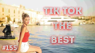 Tik Tok The Best #155 | Лучшие видео Тик Ток | Приколы март 2022