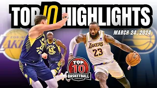 NBA TOP 10 HIGHLIGHTS | Los Angeles Lakers vs Indiana Pacers | March 24, 2024 | Game Plays Recap