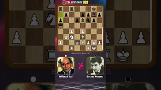 Mikhail Tal's Epic Game (109) 👌