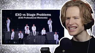 HONEST REACTION to EXO vs Stage Problems (EXO Professional Moments)