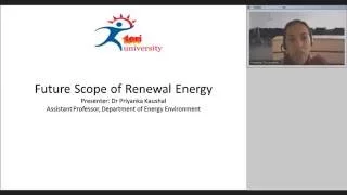 Webinar: Future Scope of Renewable Energy - Dr Priyanka Kaushal