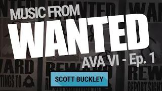 Music from 'Wanted' - Animator vs. Animation VI Ep. 1 - Scott Buckley