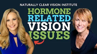 Clearing Up Hormone-Related Vision Issues with Dr. Tabatha Barber