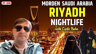 NIGHT LIFE in Modern  RIYADH, SAUDI ARABIA