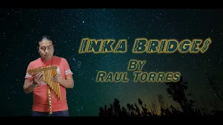 INKA BRIDGES // Cover By Raúl Torres //