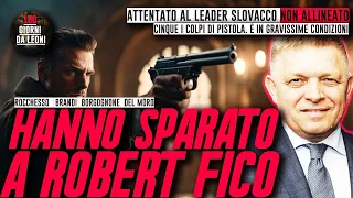 Hanno SPARATO a ROBERT FICO / Brandi, Borgognone, Del Moro, Rocchesso