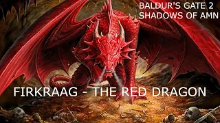 Baldur's Gate 2 - Evil Party x Firkraag -The Red Dragon