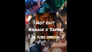 Naagin romantic edit || naagin x safari#shorts#shortsvideo#trending#naagin#viral