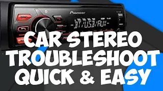 Car stereo won't work: Quick troubleshooting guide. please subscribe