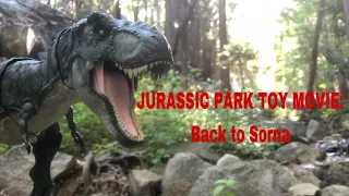JURASSIC PARK TOY MOVIE : Back to sorna