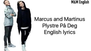 Marcus and Martinus - Plystre På Deg || English lyrics