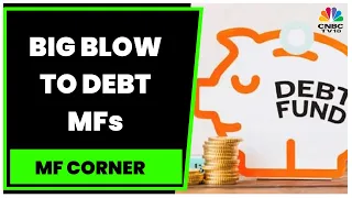 Finance Bill 2023 Amendment: Debt MFs Set To Lose Indexation Advantage | Experts Discuss