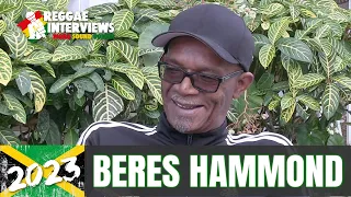 Reggae Interviews: Beres Hammond exclusive-30 year anniversary, New Album Buju Banton, Harmony House