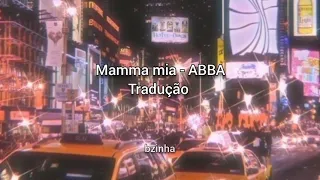 Mamma mia - ABBA (Tradução/legendado)