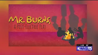 Penobscot Theatre Company ‘Mr. Burns, A Post-Electric Play”
