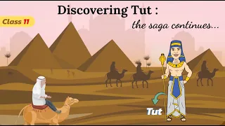 discovering tut the saga continues class 11 in hindi animation / discovering tut class 11 in english